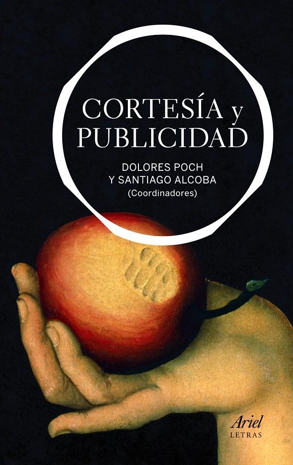 CORTESIA Y PUBLICIDAD | 9788434413450 | POCH, DOLORS/ ALCOBA, SANTIAGO (COORD.) | Llibreria Online de Banyoles | Comprar llibres en català i castellà online