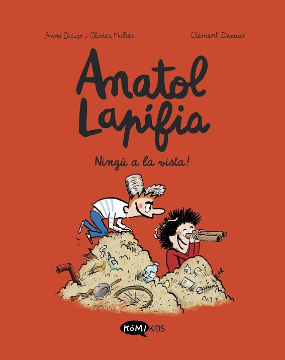 ANATOL LAPIFIA VOL.3  NINGÚ A LA VISTA! | 9788412399738 | DIDIER, ANNE/MULLER, OLIVIER | Llibreria Online de Banyoles | Comprar llibres en català i castellà online