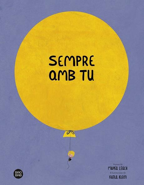 SEMPRE AMB TU | 9788413891842 | LEACH, MARÍA/KLEIN, KATIA | Llibreria Online de Banyoles | Comprar llibres en català i castellà online