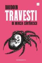 TRAVESTI DE MIRCEA CARTARESCU | 9788417553289 | BAUDOIN | Llibreria Online de Banyoles | Comprar llibres en català i castellà online