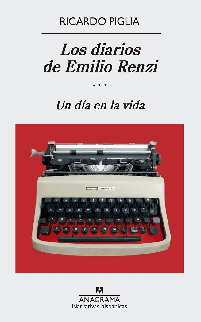 LOS DIARIOS DE EMILIO RENZI (III) | 9788433998422 | PIGLIA, RICARDO | Llibreria Online de Banyoles | Comprar llibres en català i castellà online