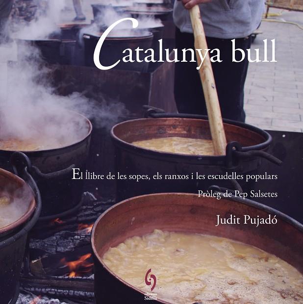 CATALUNYA BULL | 9788494504129 | PUJADÓ PUIGDOMÈNECH, JUDIT | Llibreria Online de Banyoles | Comprar llibres en català i castellà online
