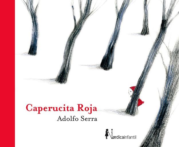 CAPERUCITA ROJA | 9788417651732 | SERRA DEL CORRAL, ADOLFO | Llibreria Online de Banyoles | Comprar llibres en català i castellà online