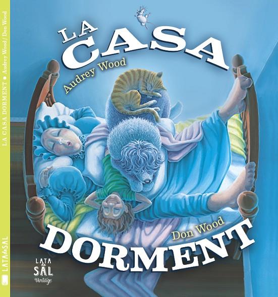 CASA DORMENT, LA | 9788494469855 | WOOD, AUDREY | Llibreria Online de Banyoles | Comprar llibres en català i castellà online
