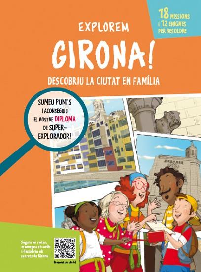 EXPLOREM GIRONA! | 9788499795386 | CAMPUZANO MUÑOZ, LOURDES | Llibreria Online de Banyoles | Comprar llibres en català i castellà online