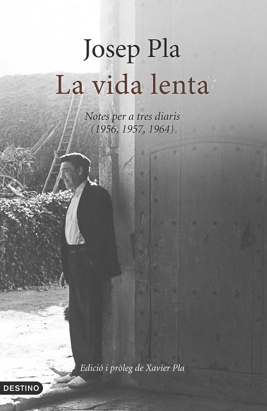VIDA LENTA, LA | 9788497102520 | PLA, JOSEP | Llibreria Online de Banyoles | Comprar llibres en català i castellà online