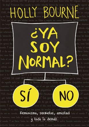 YA SOY NORMAL? | 9788424658571 | BOURNE, HOLLY | Llibreria Online de Banyoles | Comprar llibres en català i castellà online