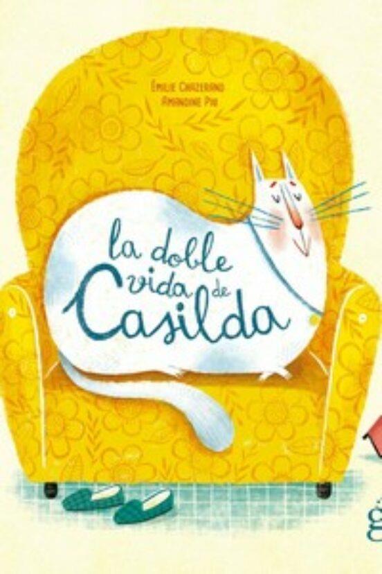 LA DOBLE VIDA DE CASILDA | 9788412504668 | CHAZERAND, ÉMILIE | Llibreria Online de Banyoles | Comprar llibres en català i castellà online