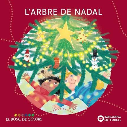 ARBRE DE NADAL, L' | 9788448958022 | BALDÓ, ESTEL/GIL, ROSA/SOLIVA, MARIA | Llibreria Online de Banyoles | Comprar llibres en català i castellà online