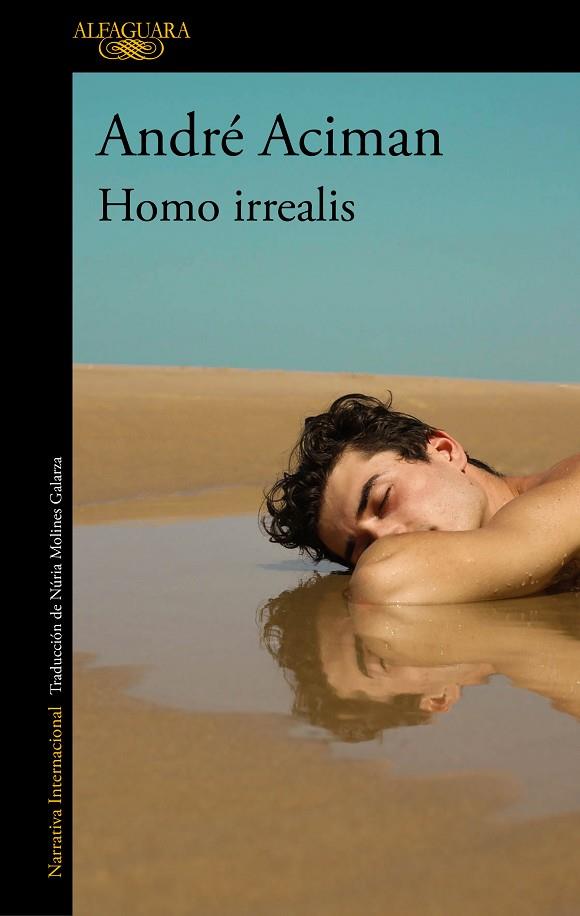 HOMO IRREALIS | 9788420465159 | ACIMAN, ANDRÉ | Llibreria Online de Banyoles | Comprar llibres en català i castellà online