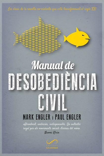 MANUAL DE DESOBEDIÈNCIA CIVIL | 9788417611170 | ENGLER, PAUL/ENGLER, MARK | Llibreria Online de Banyoles | Comprar llibres en català i castellà online