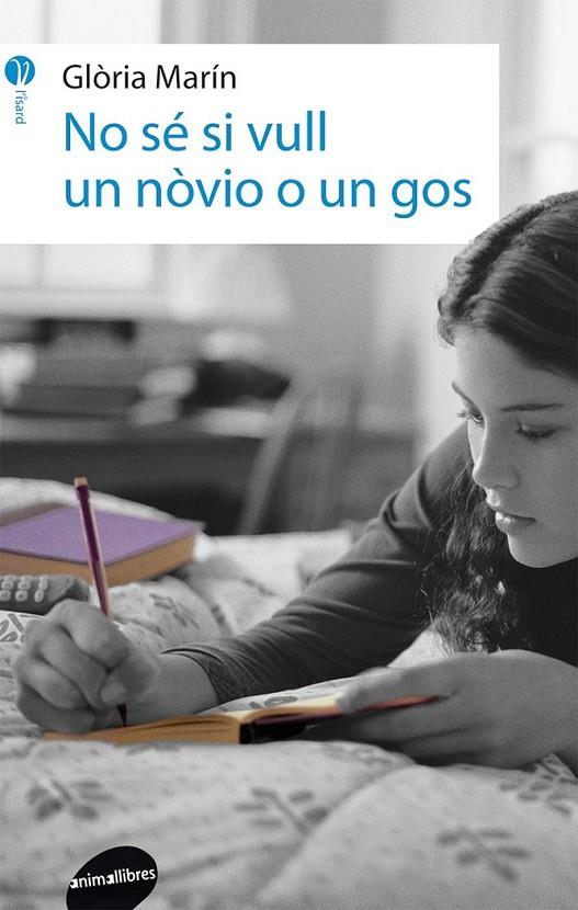 NO SÉ SI VULL UN NÒVIO O UN GOS | 9788415975335 | MARÍN I MORO, GLÒRIA | Llibreria Online de Banyoles | Comprar llibres en català i castellà online
