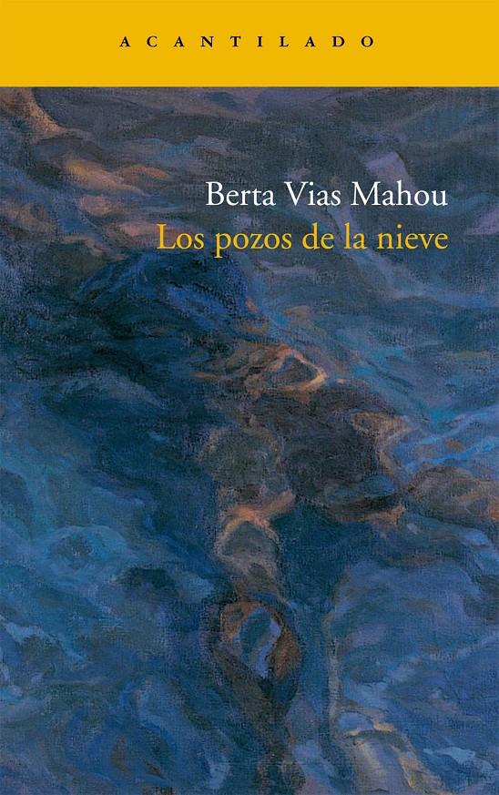 POZOS DE LA NIEVE, LOS | 9788496834675 | VIAS MAHOU, BERTA | Llibreria Online de Banyoles | Comprar llibres en català i castellà online