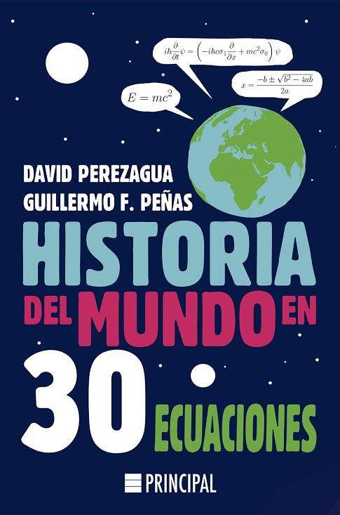 HISTORIA DEL MUNDO EN 30 ECUACIONES | 9788418216053 | PEREZAGUA, DAVID/PEÑAS, GUILLERMO F. | Llibreria Online de Banyoles | Comprar llibres en català i castellà online