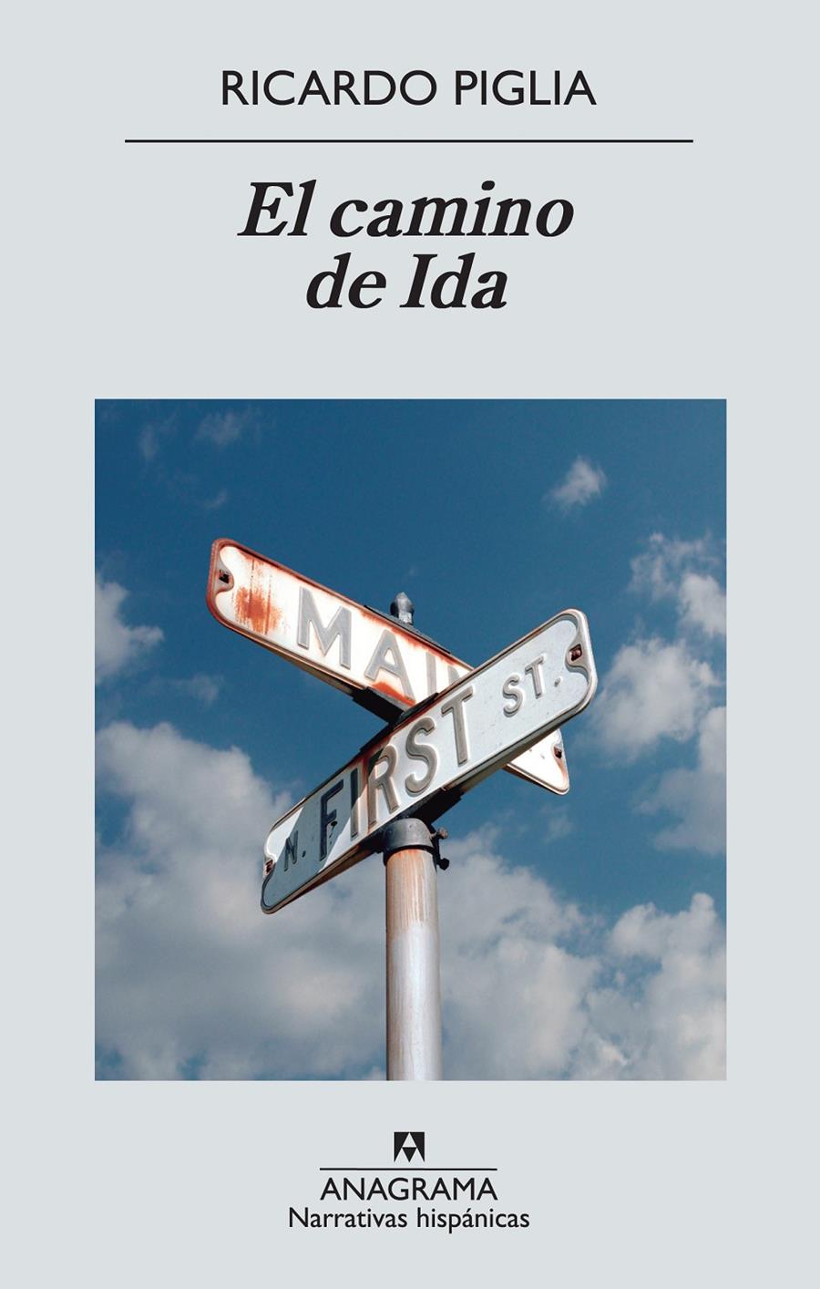 CAMINO DE IDA, EL | 9788433997647 | PIGLIA, RICARDO | Llibreria Online de Banyoles | Comprar llibres en català i castellà online