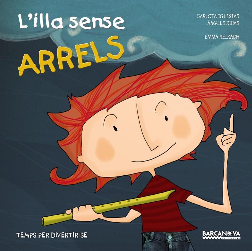 L ' ILLA SENSE ARRELS | 9788448932886 | IGLESIAS, CARLOTA/RIBAS, ÀNGELS | Llibreria Online de Banyoles | Comprar llibres en català i castellà online