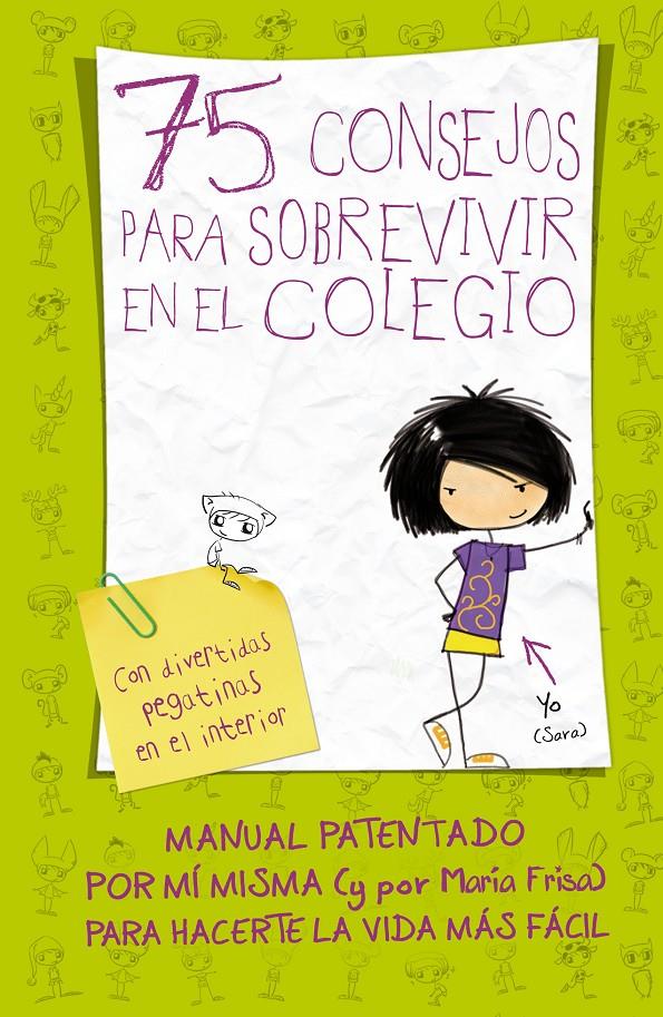 75 CONSEJOS PARA SOBREVIVIR EN EL COLEGIO | 9788420410999 | FRISA, MARÍA | Llibreria Online de Banyoles | Comprar llibres en català i castellà online