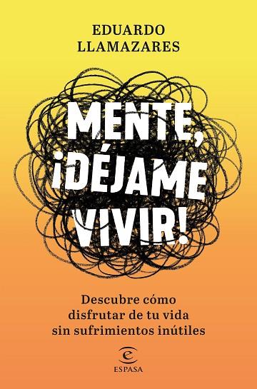 MENTE, DÉJAME VIVIR | 9788467056686 | LLAMAZARES, EDUARDO | Llibreria Online de Banyoles | Comprar llibres en català i castellà online