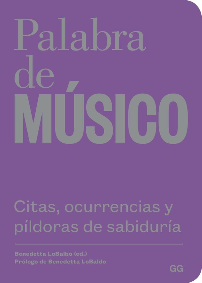 PALABRA DE MÚSICO | 9788425230387 | BENEDETTA LOBALBO | Llibreria Online de Banyoles | Comprar llibres en català i castellà online