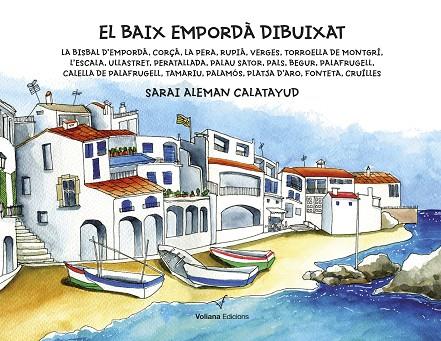BAIX EMPORDÀ DIBUIXAT, EL | 9788412076967 | ALEMAN CALATAYUD, SARAI | Llibreria Online de Banyoles | Comprar llibres en català i castellà online