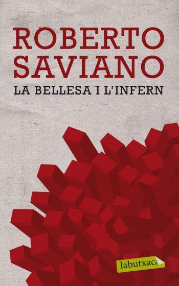 LA BELLESA I L'INFERN | 9788499302669 | SAVIANO, ROBERTO | Llibreria Online de Banyoles | Comprar llibres en català i castellà online