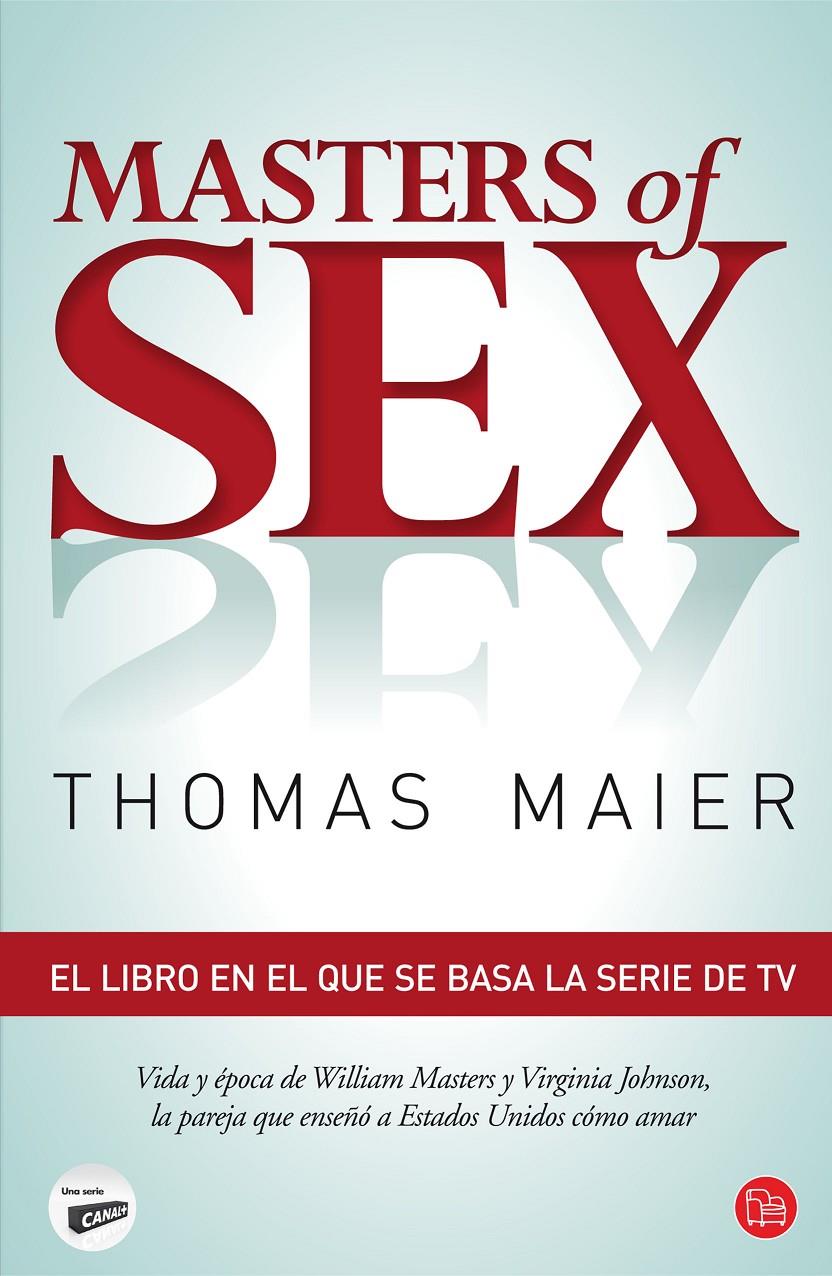 MASTERS OF SEX | 9788466327572 | MAIER, THOMAS | Llibreria L'Altell - Llibreria Online de Banyoles | Comprar llibres en català i castellà online - Llibreria de Girona