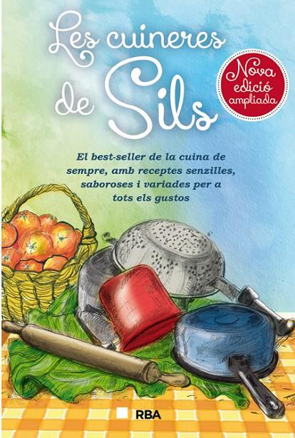 CUINERES DE SILS, LES | 9788482647272 | DE SILS , CUINERES | Llibreria Online de Banyoles | Comprar llibres en català i castellà online