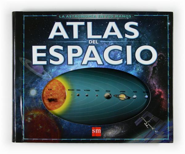 ATLAS DEL ESPACIO | 9788467530735 | SCAGELL, ROBIN | Llibreria Online de Banyoles | Comprar llibres en català i castellà online