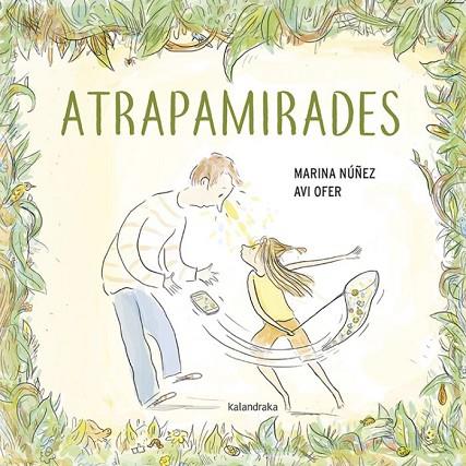 ATRAPAMIRADES | 9788416804900 | NÚÑEZ, MARINA | Llibreria Online de Banyoles | Comprar llibres en català i castellà online