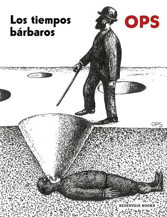 LOS TIEMPOS BÁRBAROS | 9788418897849 | OPS | Llibreria Online de Banyoles | Comprar llibres en català i castellà online