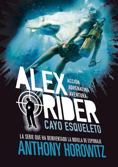 ALEX RIDER 3. CAYO ESQUELETO | 9788424669362 | HOROWITZ, ANTHONY | Llibreria Online de Banyoles | Comprar llibres en català i castellà online