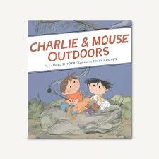 CHARLIE AND MOUSE OUTDOORS | 9781452170664 | LAUREL SNYDER | Llibreria Online de Banyoles | Comprar llibres en català i castellà online