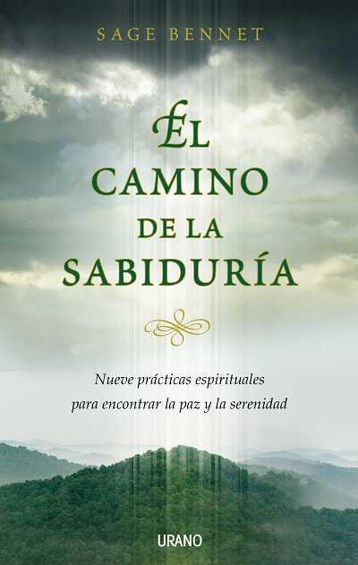 CAMINO DE LA SABIDURIA, EL | 9788479536633 | BENNET, SAGE | Llibreria Online de Banyoles | Comprar llibres en català i castellà online