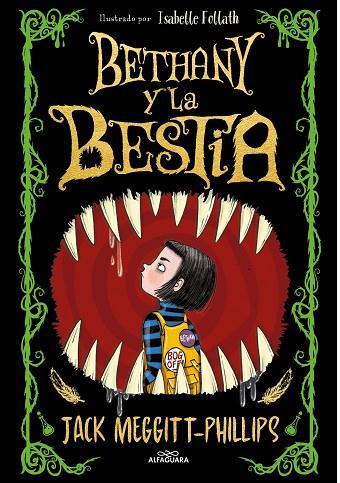 BETHANY Y LA BESTIA | 9788420452470 | MEGGITT-PHILLIPS, JACK | Llibreria Online de Banyoles | Comprar llibres en català i castellà online