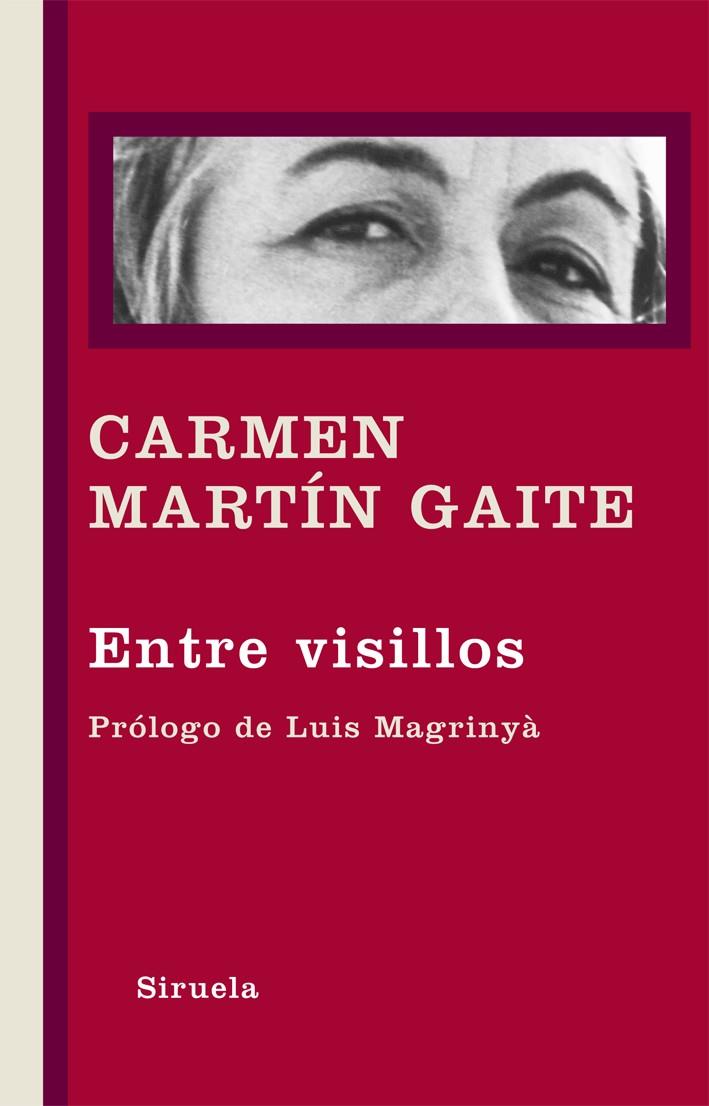 ENTRE VISILLOS | 9788498416404 | MARTÍN GAITE, CARMEN | Llibreria Online de Banyoles | Comprar llibres en català i castellà online