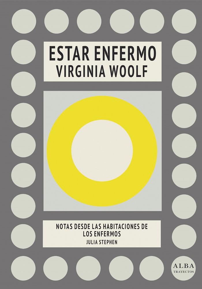 ESTAR ENFERMO | 9788490655184 | WOOLF, VIRGINIA/STEPHEN, JULIA | Llibreria Online de Banyoles | Comprar llibres en català i castellà online