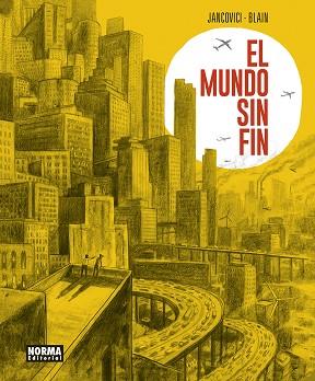 MUNDO SIN FIN, EL | 9788467958836 | JANCOVICI/BLAIN | Llibreria Online de Banyoles | Comprar llibres en català i castellà online