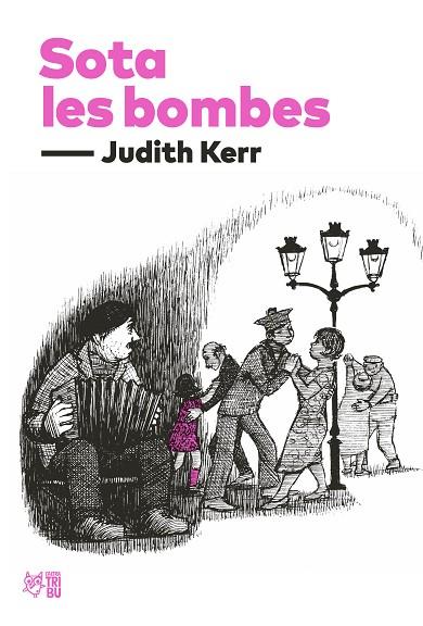 SOTA LES BOMBES | 9788412508697 | KERR, JUDITH | Llibreria Online de Banyoles | Comprar llibres en català i castellà online