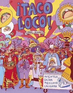 ¡TACO LOCO! | 9788408223641 | CRAMBY, JONAS | Llibreria Online de Banyoles | Comprar llibres en català i castellà online