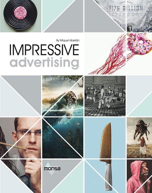 IMPRESSIVE ADVERTISING | 9788416500413 | ABELLÁN, MIQUEL | Llibreria Online de Banyoles | Comprar llibres en català i castellà online