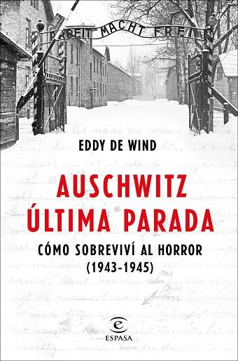 AUSCHWITZ, ÚLTIMA PARADA | 9788467057515 | EDDY DE WIND | Llibreria Online de Banyoles | Comprar llibres en català i castellà online