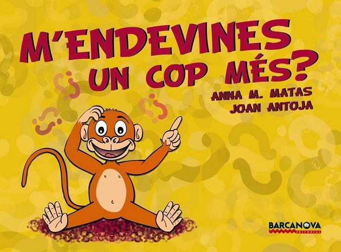 M'ENDEVINES UN COP MÉS? | 9788448926199 | ANTOJA, JOAN/MATAS, ANNA M. | Llibreria Online de Banyoles | Comprar llibres en català i castellà online