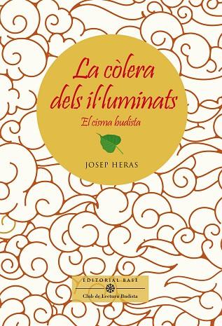 LA CÒLERA DELS IL·LUMINATS. EL CISMA BUDISTA | 9788417759834 | HERAS ALEDO, JOSEP | Llibreria Online de Banyoles | Comprar llibres en català i castellà online