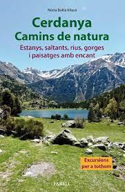 CERDANYA CAMINS DE NATURA | 9788417116736 | BOLTÀ VILARÓ, NÚRIA | Llibreria Online de Banyoles | Comprar llibres en català i castellà online