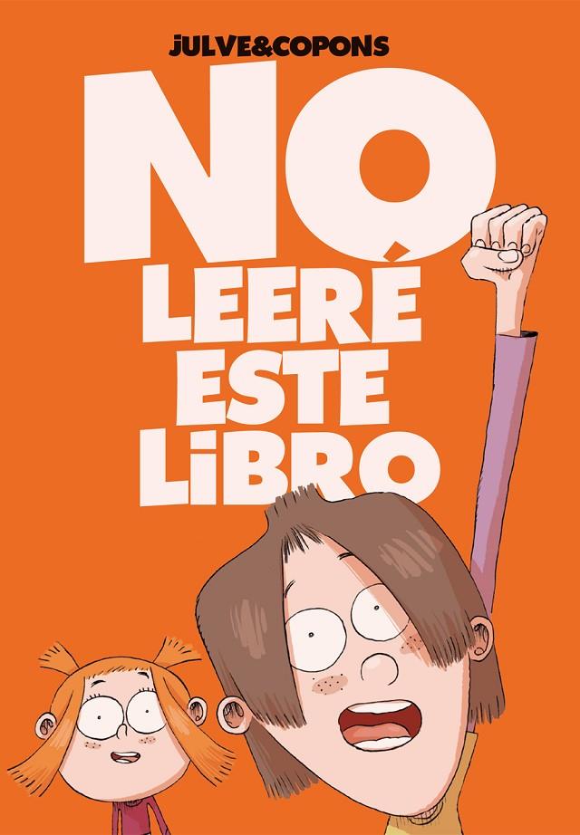 NO LEERÉ ESTE LIBRO | 9788424661687 | COPONS, JAUME | Llibreria Online de Banyoles | Comprar llibres en català i castellà online