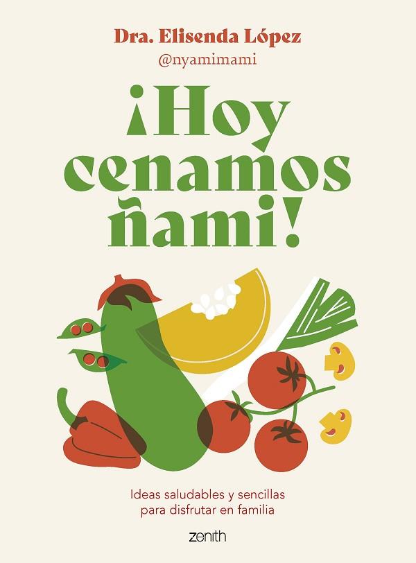 ¡HOY CENAMOS ÑAMI! | 9788408278092 | ELISENDA LÓPEZ @NYAMIMAMI | Llibreria Online de Banyoles | Comprar llibres en català i castellà online