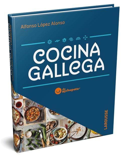 COCINA GALLEGA DE RECHUPETE | 9788417720339 | LÓPEZ ALONSO, ALFONSO | Llibreria Online de Banyoles | Comprar llibres en català i castellà online