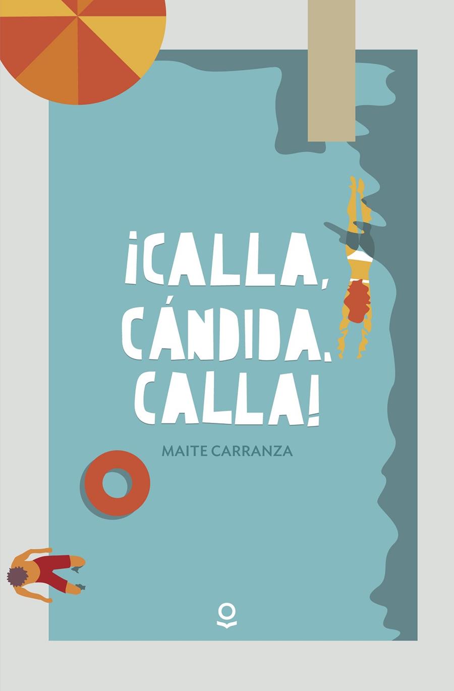 CALLA, CÁNDIDA, CALLA | 9788491222576 | CARRANZA, MAITE | Llibreria Online de Banyoles | Comprar llibres en català i castellà online