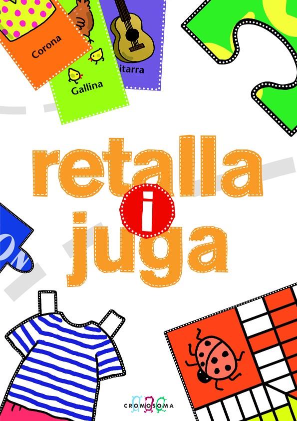 RETALLA I JUGA | 9788415187417 | VARIOS AUTORES | Llibreria Online de Banyoles | Comprar llibres en català i castellà online