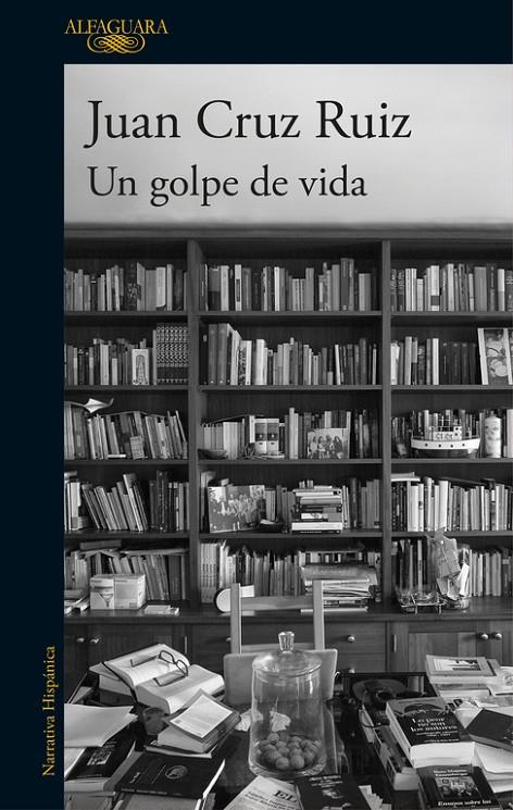 GOLPE DE VIDA, UN | 9788420430416 | CRUZ RUIZ, JUAN | Llibreria Online de Banyoles | Comprar llibres en català i castellà online